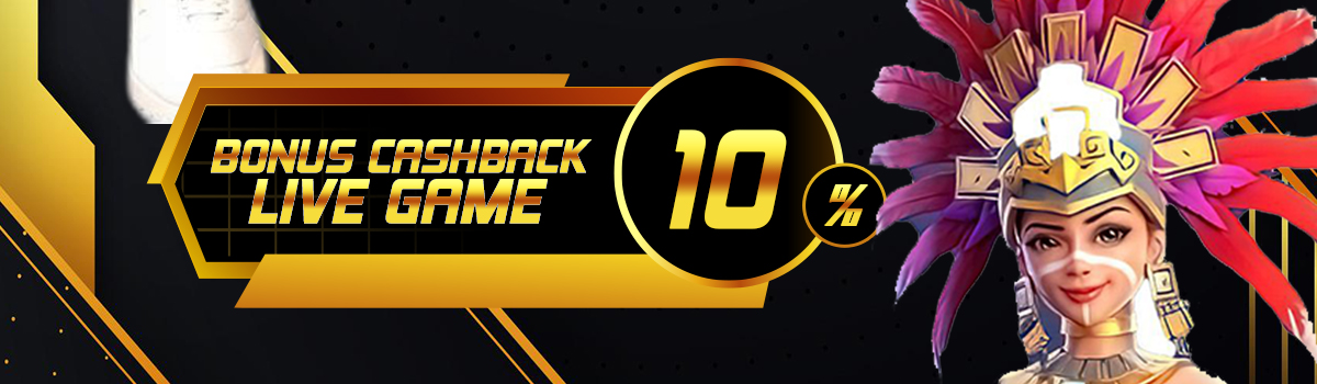 Bonus Cashback Live Game 10%